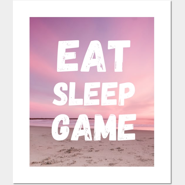 Eat Sleep Game Wall Art by FylloeDesign